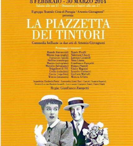 Ultima settimana per ridere a teatro con “La Piazzetta dei Tintori” di Artemio Giovagnoni