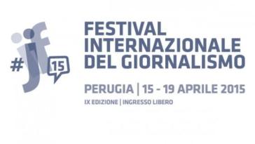 ijf15 Festival del Giornalismo fino al 19 aprile: