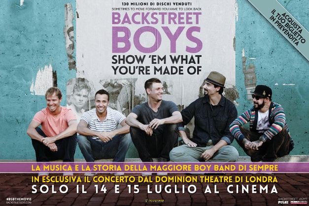 I Backstreet Boys allo Space Cinema con il film-concerto sulla loro storia, solo oggi e domani 