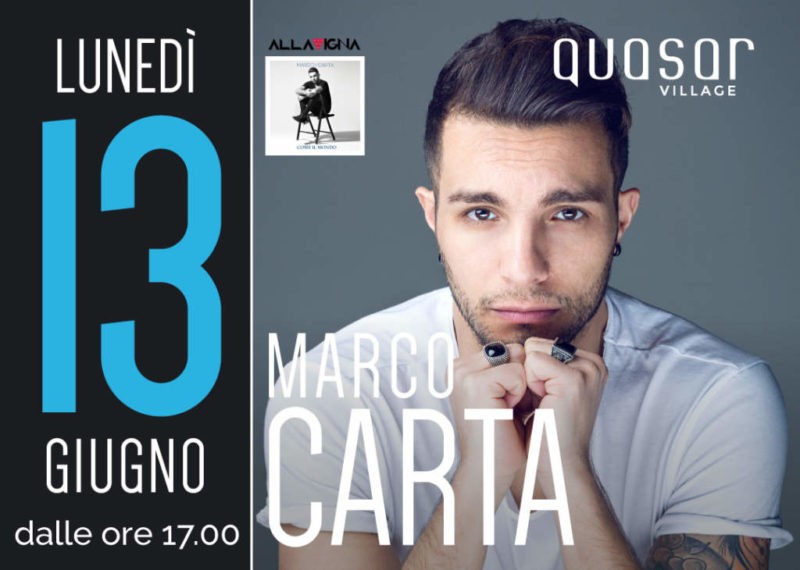 Marco Carta al Quasar Village 